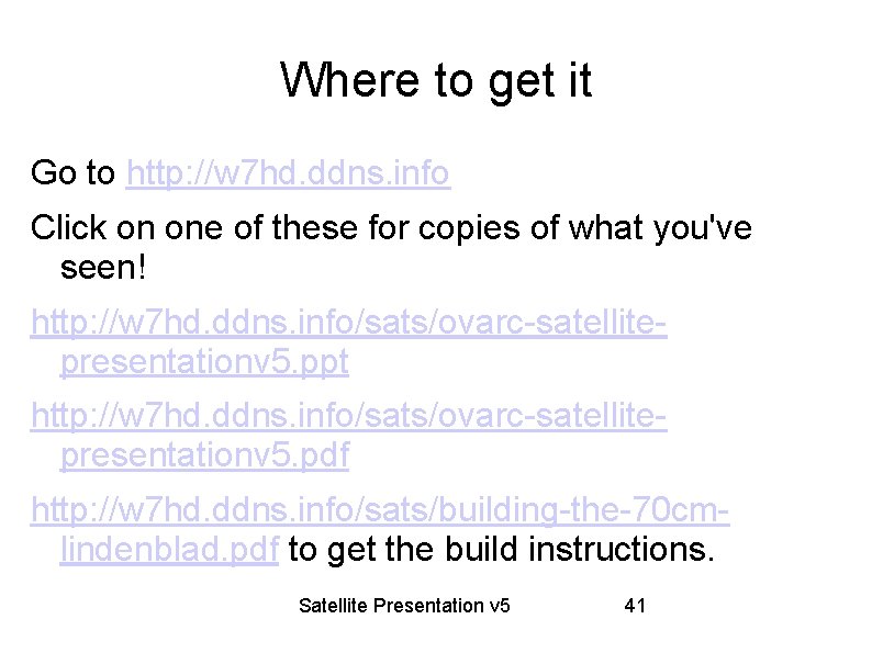 Where to get it Go to http: //w 7 hd. ddns. info Click on