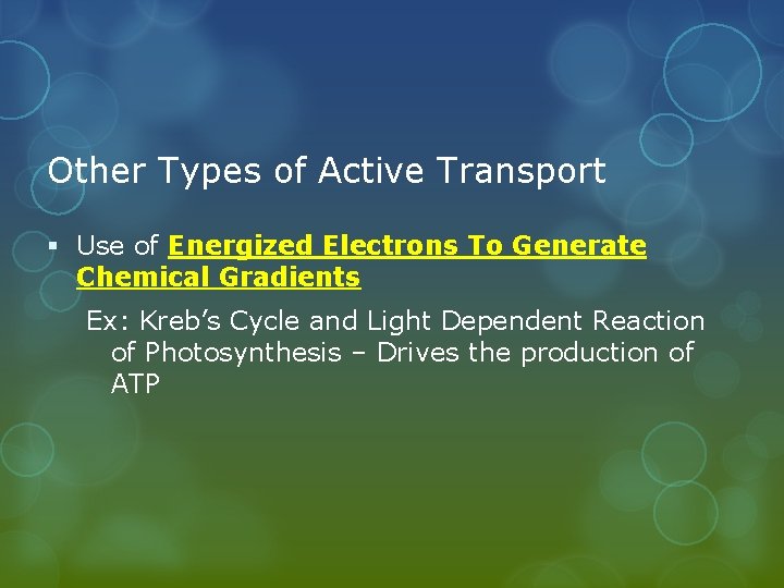 Other Types of Active Transport § Use of Energized Electrons To Generate Chemical Gradients