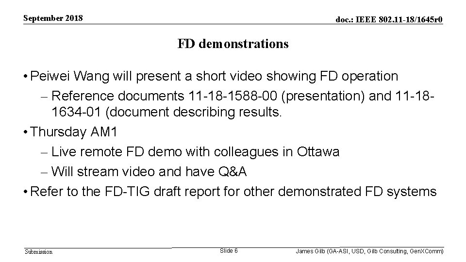 September 2018 doc. : IEEE 802. 11 -18/1645 r 0 FD demonstrations • Peiwei