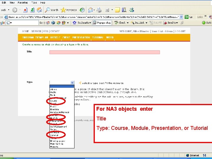 Most-Used Objects Enabling Grids for E-scienc. E Course Module Presentation Tutorial For NA 3 Most-Used Objects Enabling Grids for E-scienc. E Course Module Presentation Tutorial For NA 3