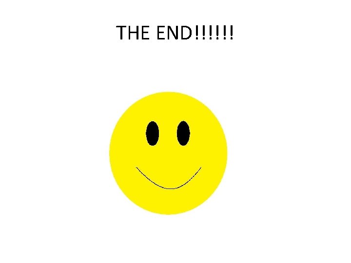 THE END!!!!!! 