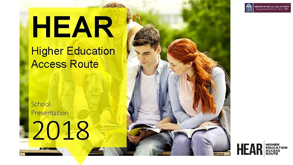 HEAR Higher Education Access Route School Presentation 2018 