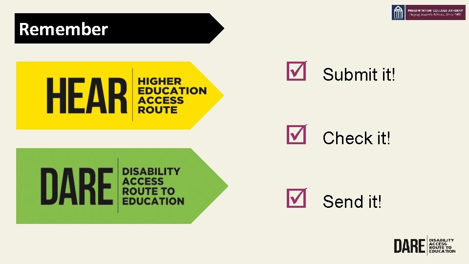 Remember þ Submit it! þ Check it! þ Send it! 
