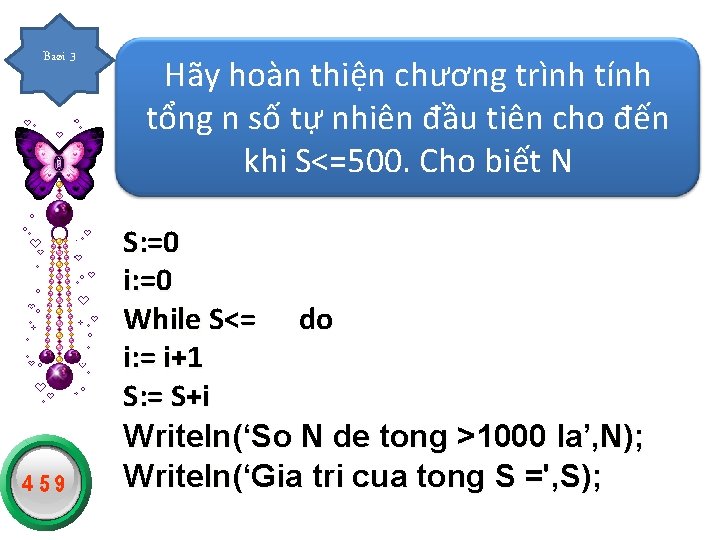 Baøi 3 Hãy hoàn thiện chương trình tính tổng n số tự nhiên đầu