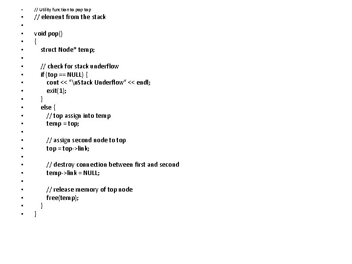  • • • • • • • // Utility function to pop top