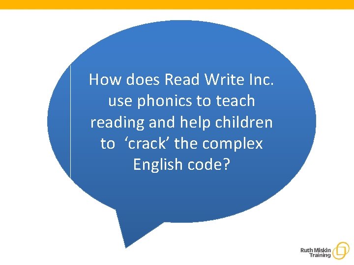 How does Read Write Inc. use phonics to teach reading and help children to