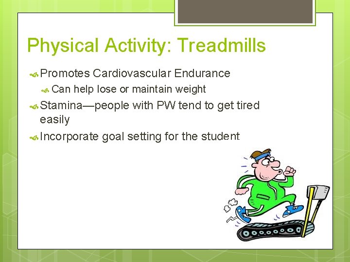 Physical Activity: Treadmills Promotes Can Cardiovascular Endurance help lose or maintain weight Stamina—people with Physical Activity: Treadmills Promotes Can Cardiovascular Endurance help lose or maintain weight Stamina—people with