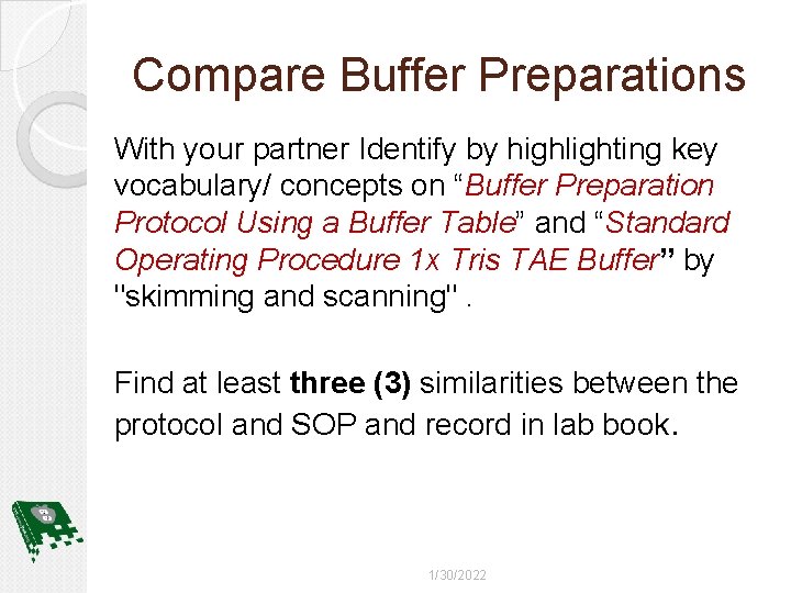 Compare Buffer Preparations With your partner Identify by highlighting key vocabulary/ concepts on “Buffer