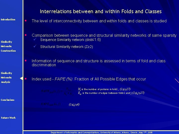 Interrelations between and within Folds and Classes Introduction § The level of interconnectivity between