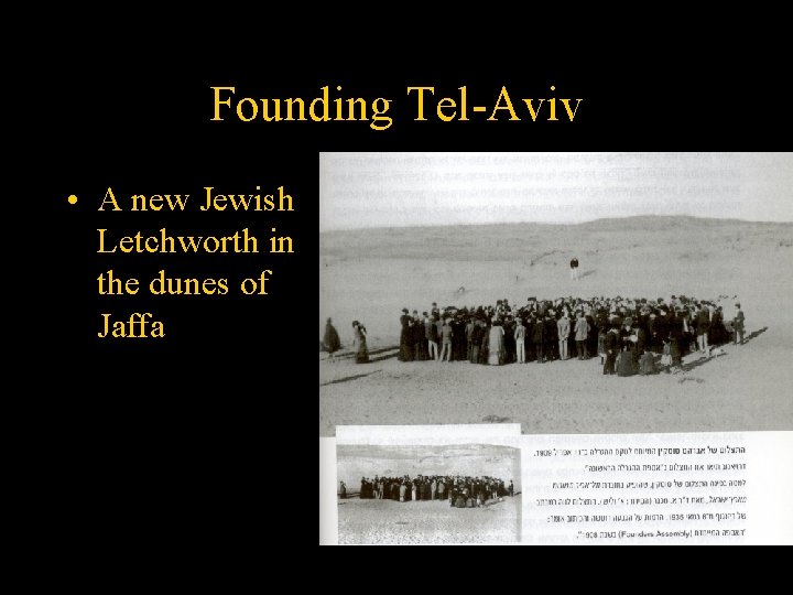 Founding Tel-Aviv • A new Jewish Letchworth in the dunes of Jaffa 