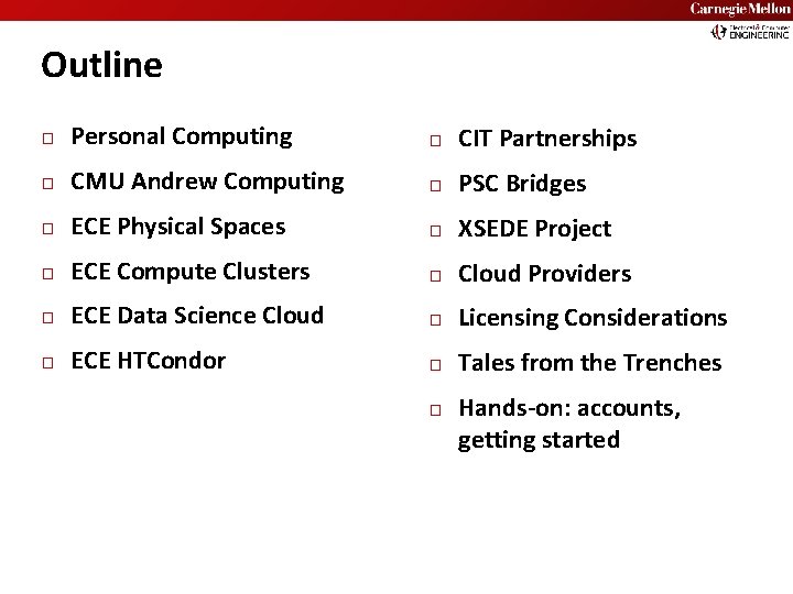 Carnegie Mellon Outline � Personal Computing � CIT Partnerships � CMU Andrew Computing �