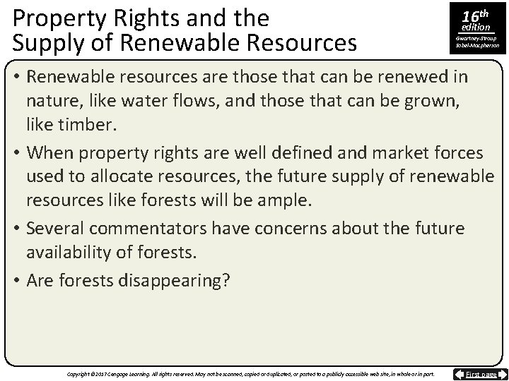 Property Rights and the Supply of Renewable Resources 16 th edition Gwartney-Stroup Sobel-Macpherson •