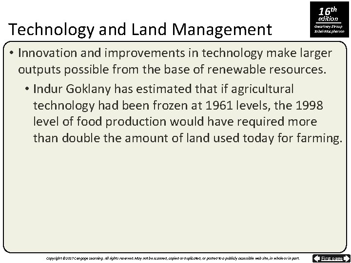 Technology and Land Management 16 th edition Gwartney-Stroup Sobel-Macpherson • Innovation and improvements in