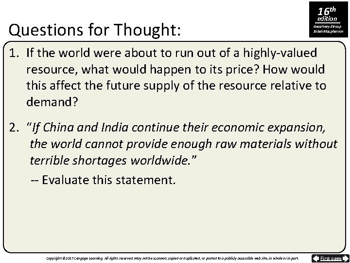 Questions for Thought: 16 th edition Gwartney-Stroup Sobel-Macpherson 1. If the world were about