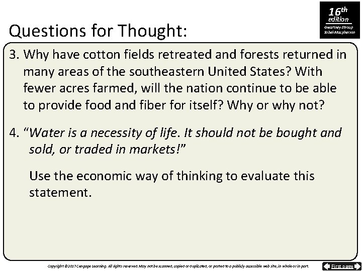 Questions for Thought: 16 th edition Gwartney-Stroup Sobel-Macpherson 3. Why have cotton fields retreated