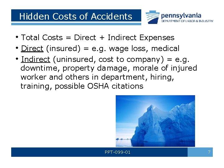 Hidden Costs of Accidents • Total Costs = Direct + Indirect Expenses • Direct