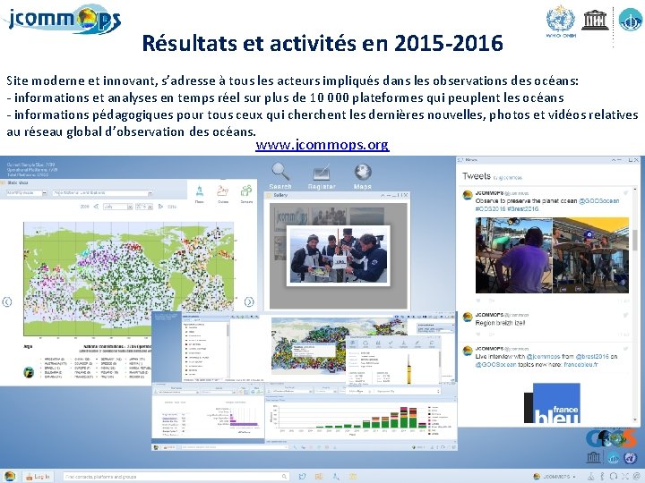 Résultats et activités en 2015 -2016 Site moderne et innovant, s’adresse à tous les