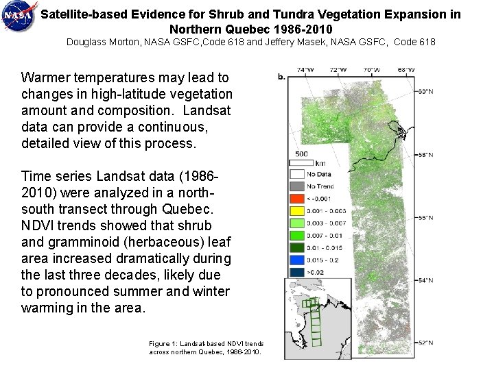 Satellite-based Evidence for Shrub and Tundra Vegetation Expansion in Northern Quebec 1986 -2010 Douglass