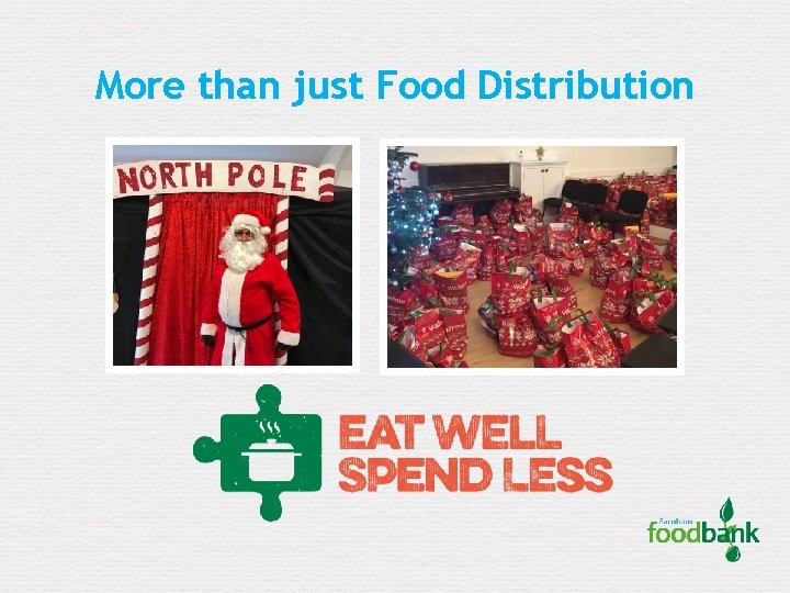 More than just Food Distribution 