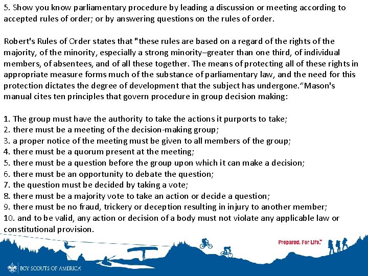 5. Show you know parliamentary procedure by leading a discussion or meeting according to