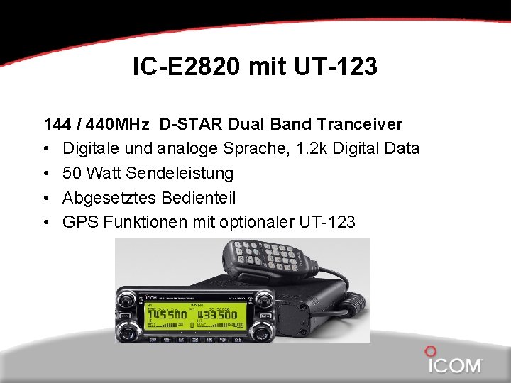 IC-E 2820 mit UT-123 144 / 440 MHz D-STAR Dual Band Tranceiver • Digitale