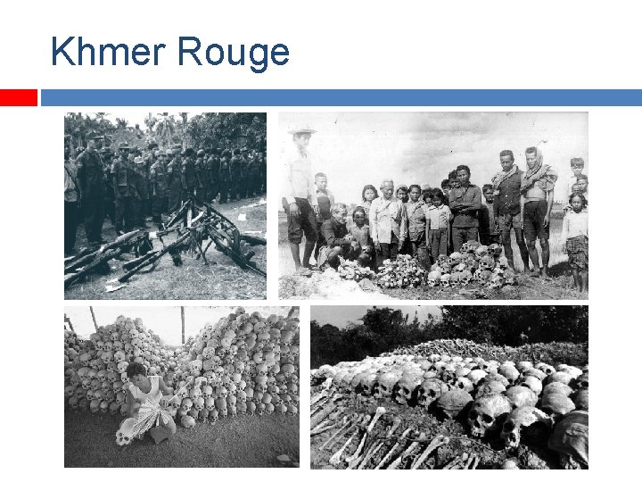 Khmer Rouge 