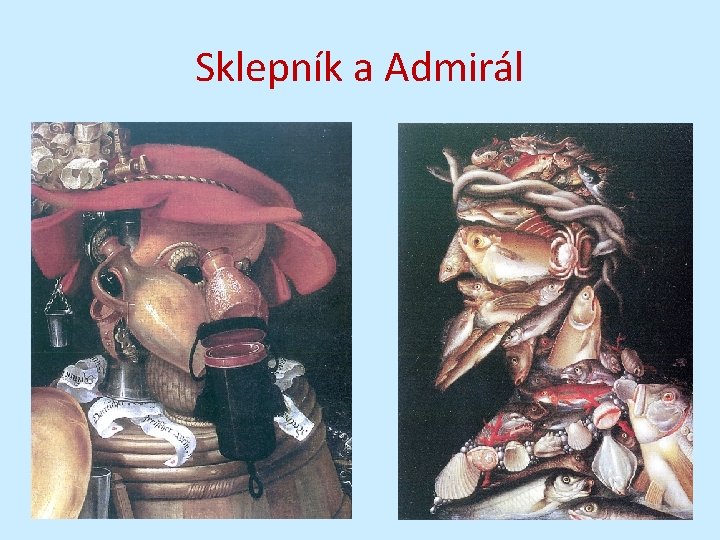 Sklepník a Admirál 