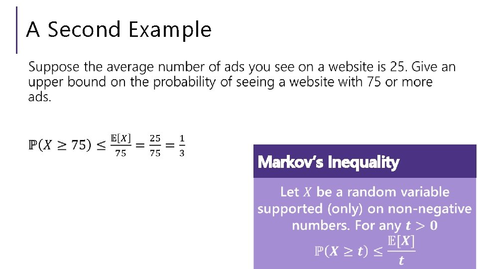 A Second Example Markov’s Inequality 