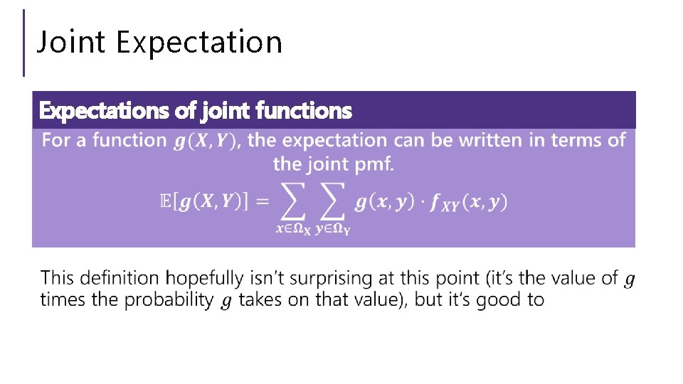 Joint Expectations of joint functions 