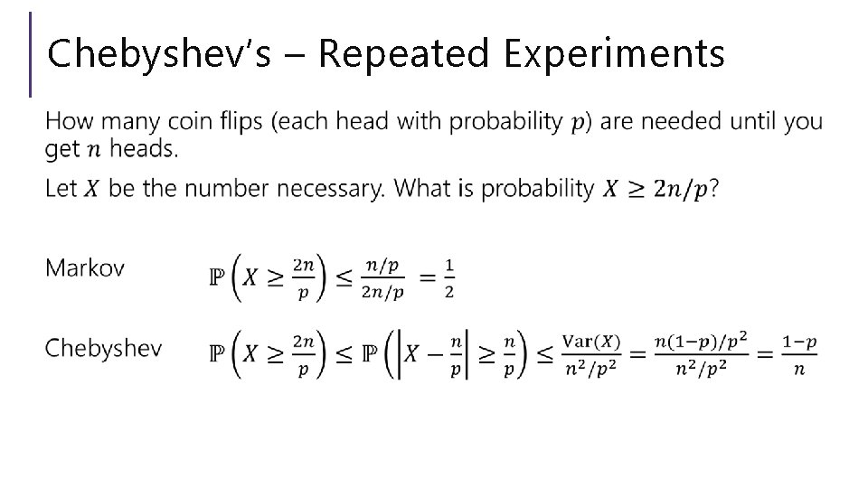 Chebyshev’s – Repeated Experiments 