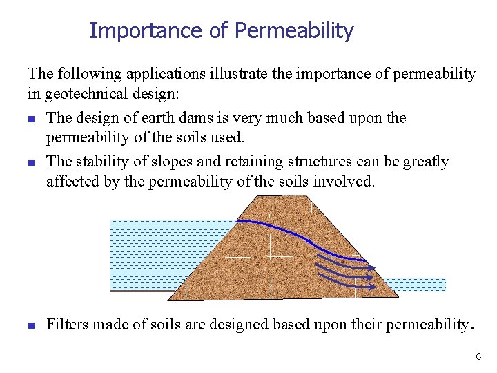 Permeability 1 Soil Permeability Definition n n It
