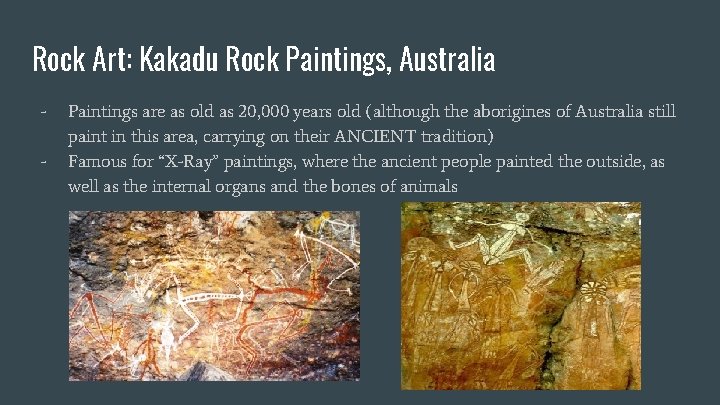 Rock Art: Kakadu Rock Paintings, Australia - Paintings are as old as 20, 000 Rock Art: Kakadu Rock Paintings, Australia - Paintings are as old as 20, 000