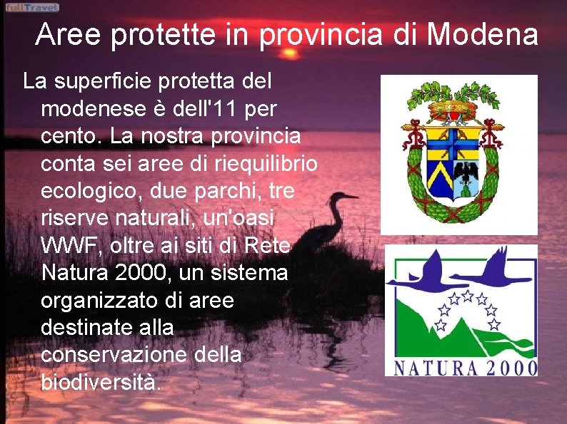 Aree protette in provincia di Modena La superficie protetta del modenese è dell'11 per