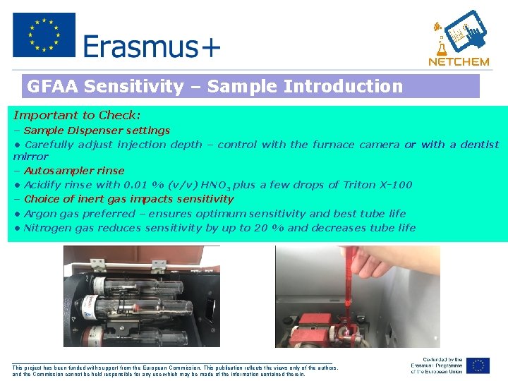 GFAA Sensitivity – Sample Introduction Important to Check: – Sample Dispenser settings • Carefully