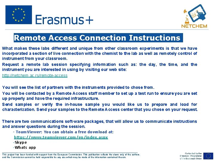 Remote Access Connection Instructions What makes these labs different and unique from other classroom