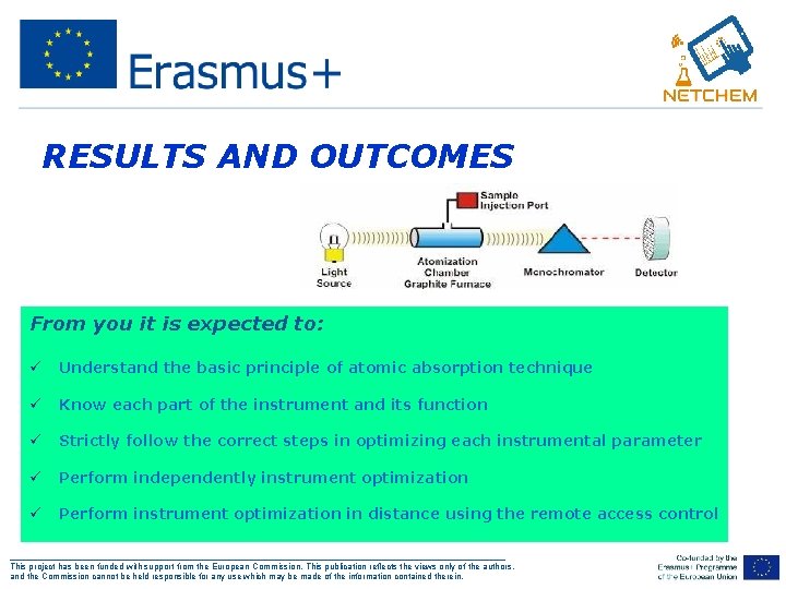 RESULTS AND OUTCOMES From you it is expected to: ü Understand the basic principle