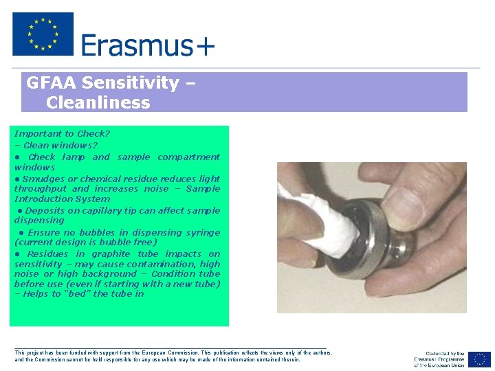 GFAA Sensitivity – Cleanliness Important to Check? – Clean windows? • Check lamp and