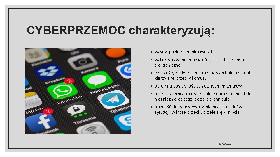 CYBERPRZEMOC charakteryzują: ◦ wysoki poziom anonimowości, ◦ wykorzystywanie możliwości, jakie dają media elektroniczne, ◦