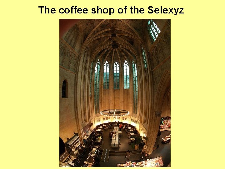 The coffee shop of the Selexyz 