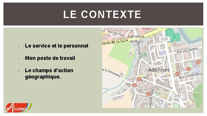 II LE CONTEXTE - Le service et le personnel - Mon poste de travail