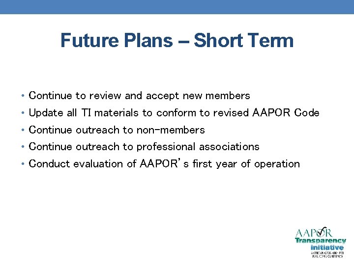 Future Plans – Short Term • Continue to review and accept new members Lambert