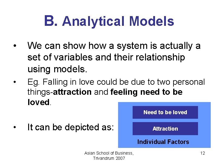B. Analytical Models • We can show a system is actually a set of