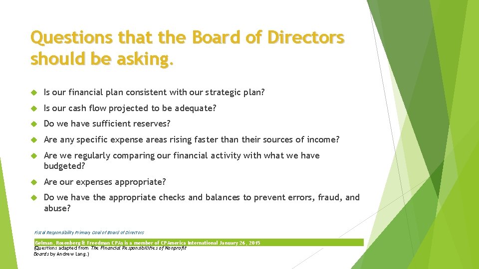 Questions that the Board of Directors should be asking. Is our financial plan consistent