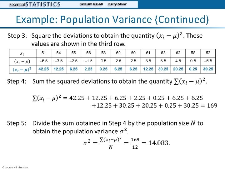 Example: Population Variance (Continued) • • ©Mc. Graw-Hill Education. 