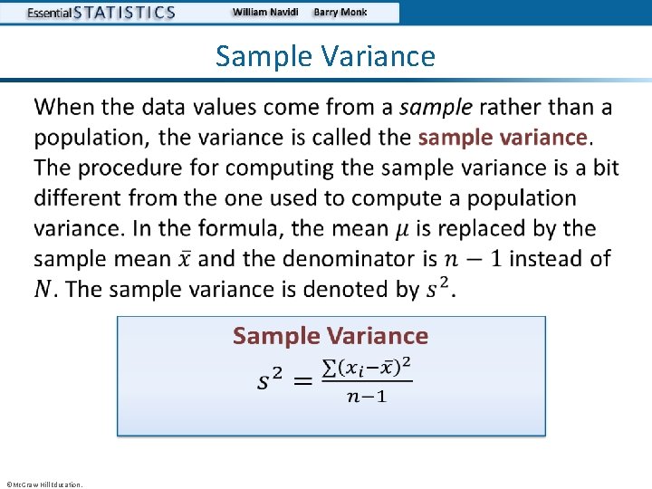 Sample Variance • • ©Mc. Graw-Hill Education. 