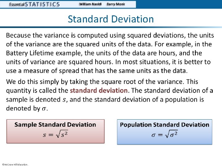 Standard Deviation • • ©Mc. Graw-Hill Education. • 