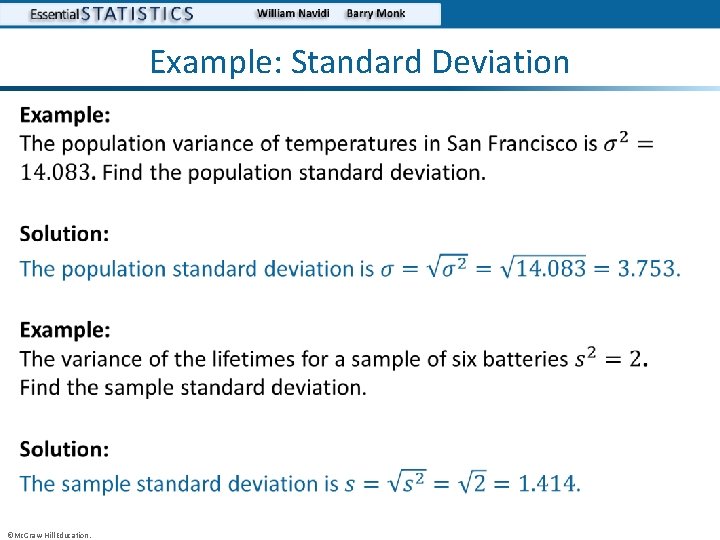 Example: Standard Deviation • ©Mc. Graw-Hill Education. 