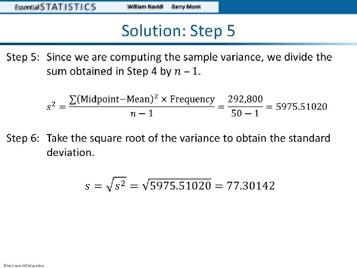 Solution: Step 5 • ©Mc. Graw-Hill Education. 