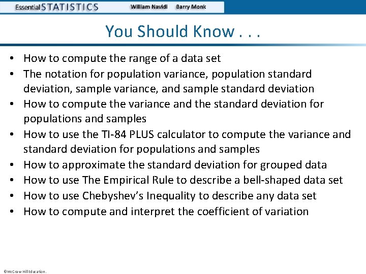 You Should Know. . . • How to compute the range of a data