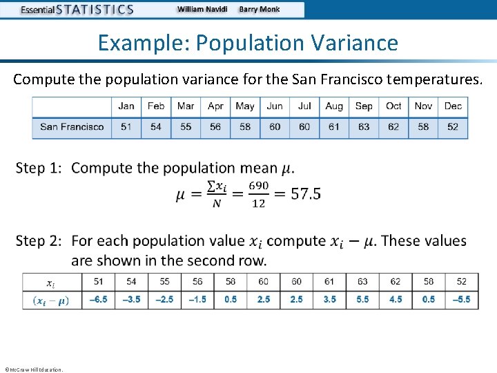 Example: Population Variance Compute the population variance for the San Francisco temperatures. • ©Mc.